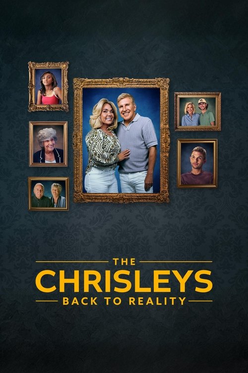 The Chrisleys: Back to Reality poster