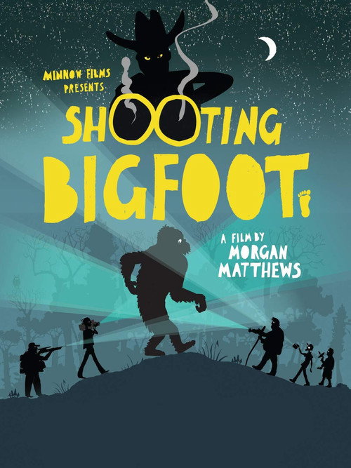 Movie poster for Shooting Bigfoot (2013)
