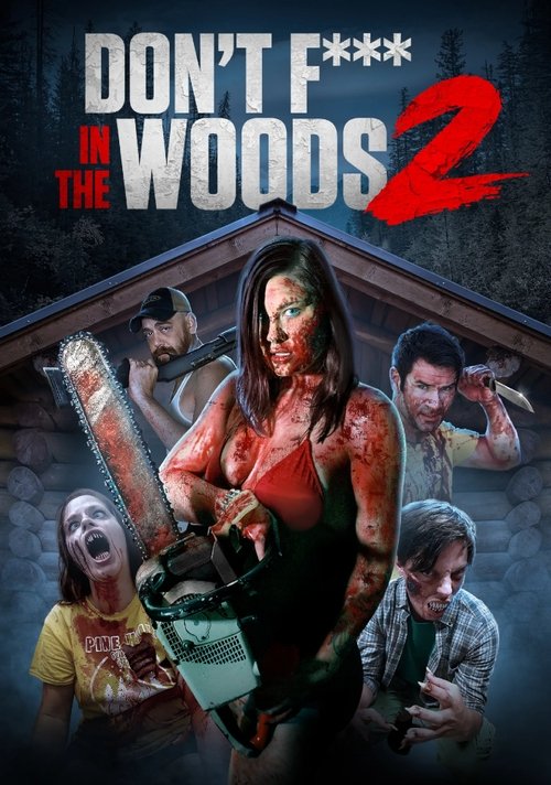Movie poster for Don't Fuck in the Woods 2 (2022)
