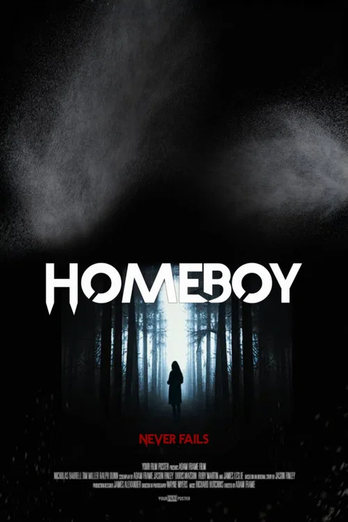 Movie poster for Homeboy Never Fails (2022)
