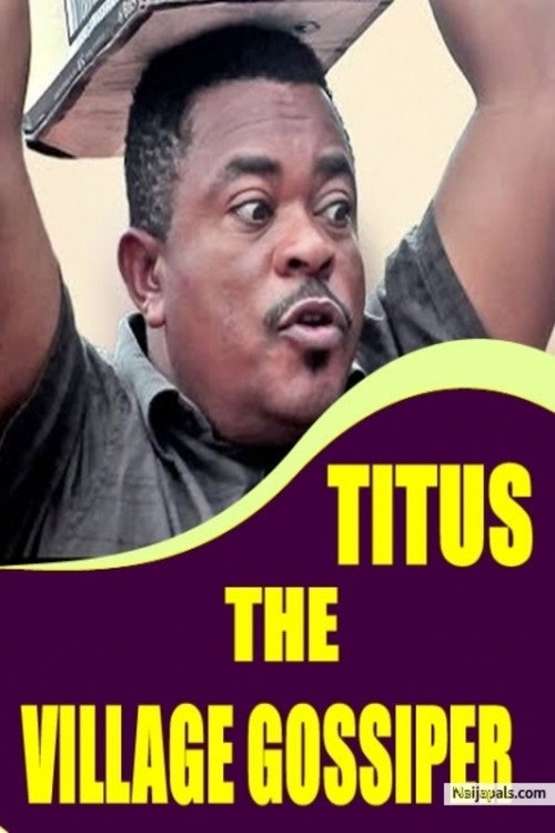 Movie poster for Titus the Village Gossiper