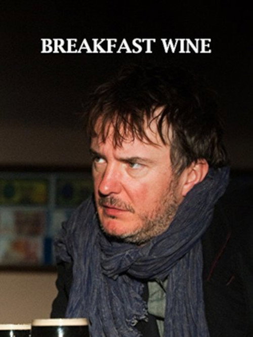 Movie poster for Breakfast Wine (2013)