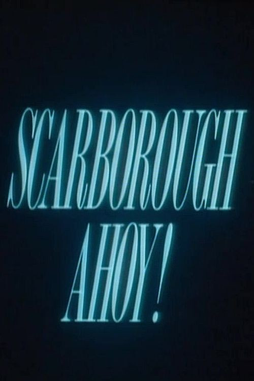 Movie poster for Scarborough Ahoy! (1994)