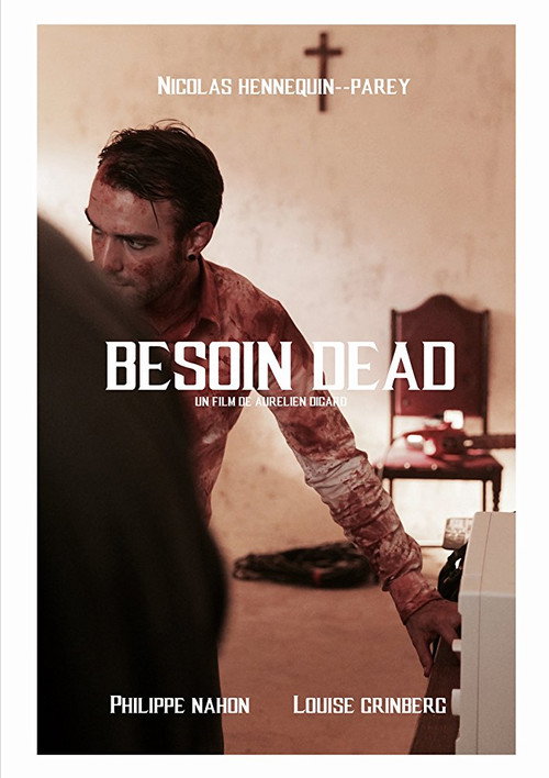 Movie poster for Besoin Dead (2017)