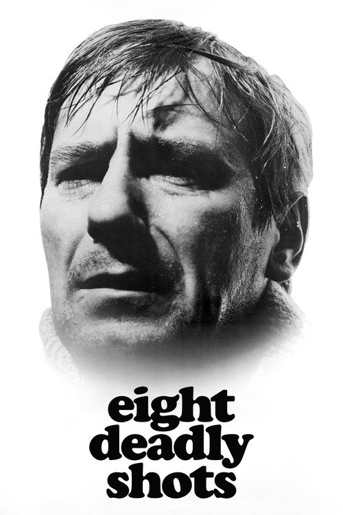 Movie poster for Eight Deadly Shots (1972)