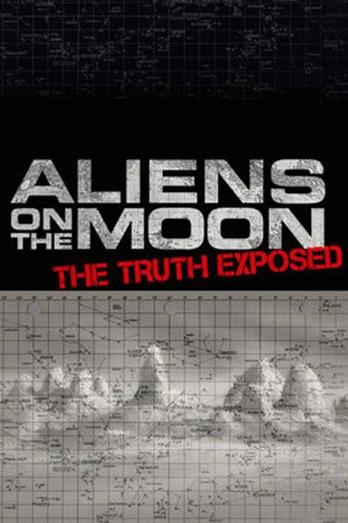 Movie poster for Aliens on the Moon: The Truth Exposed (2014)