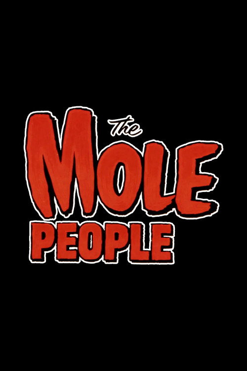 Movie poster for The Mole People