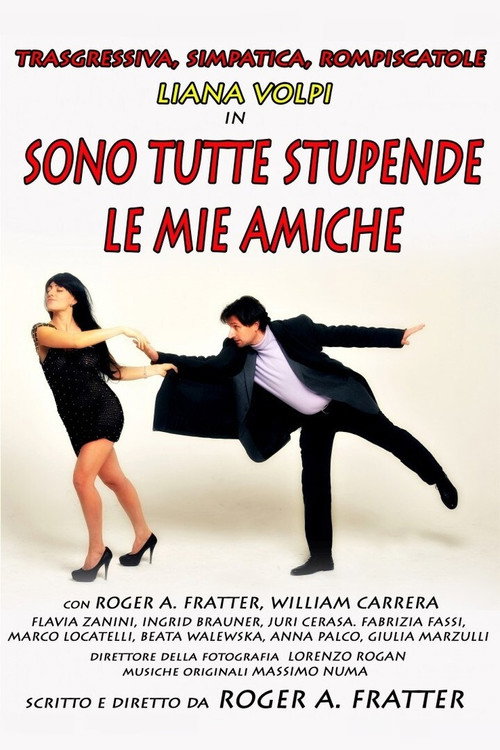 Movie poster for Sono tutte stupende le mie amiche (2012)