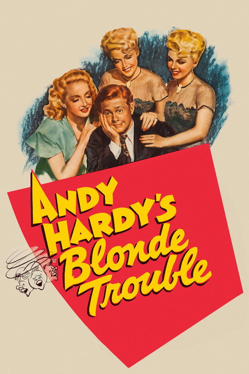 Movie poster for Andy Hardy's Blonde Trouble (1944)
