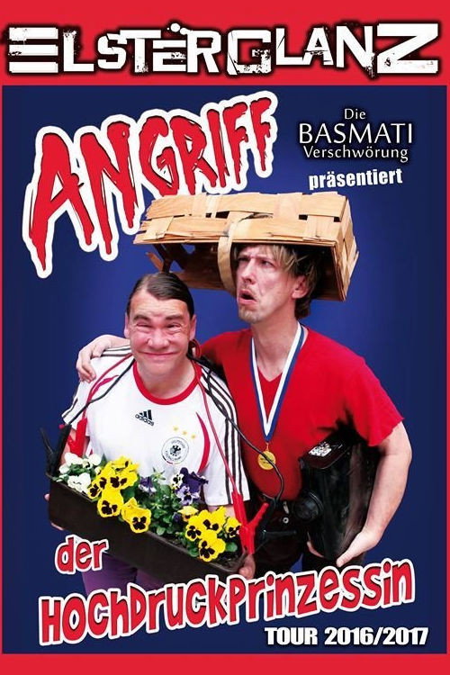 Movie poster for Elsterglanz - Angriff der Hochdruckprinzessin - Die Live DVD! (2019)