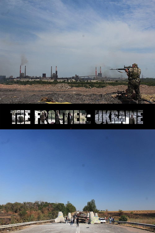 Movie poster for The Frontier: Ukraine (2018)