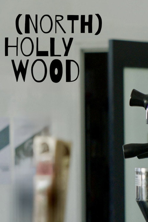 Movie poster for (North) Hollywood (2019)