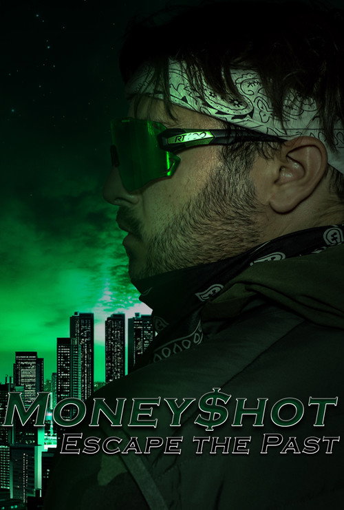 Movie poster for Moneyshot: Escape The Past Part One (2026)