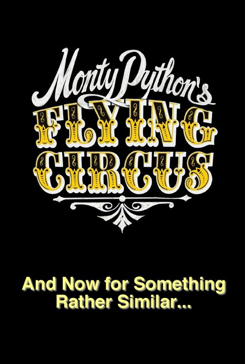 Movie poster for Monty Python: And Now for Something Rather Similar (2014)