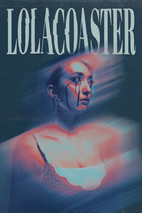 Movie poster for Lolacoaster (2025)