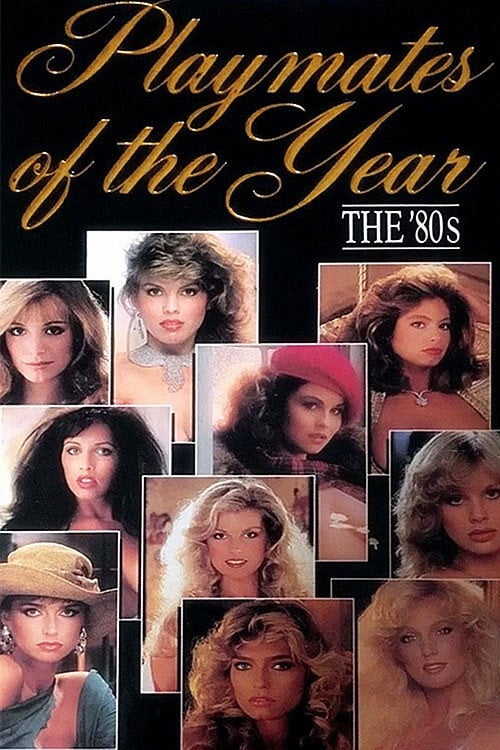 Movie poster for Playboy Playmates of the Year: The 80's (1989)