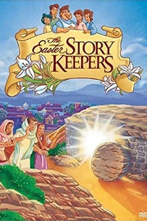 Movie poster for The Easter Story Keepers (1998)