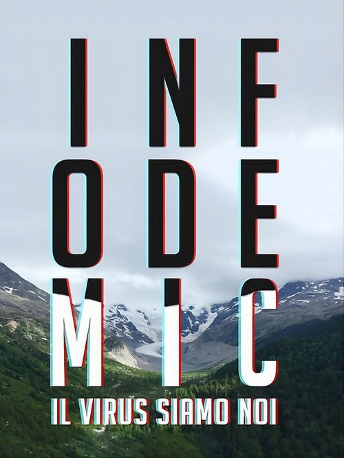 Movie poster for Infodemic - il virus siamo noi (2021)