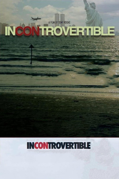 Movie poster for Incontrovertible (2015)