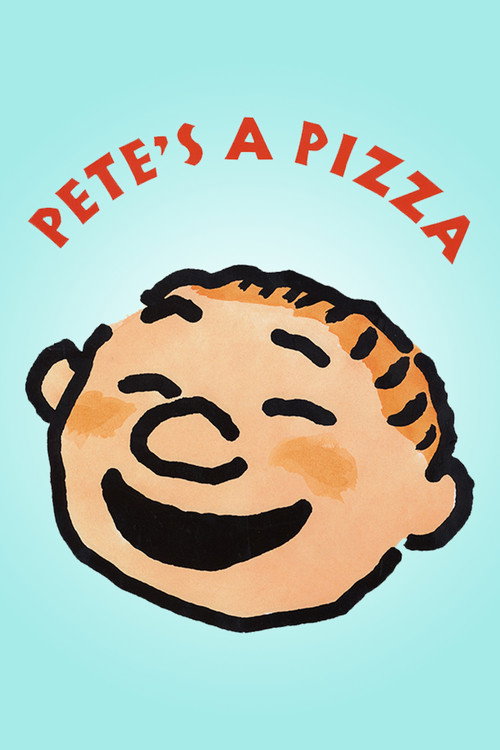 Movie poster for Pete's a Pizza (2000)