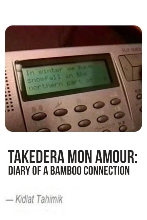 Movie poster for Takedera mon amour: Diary of a Bamboo Connection (1991)