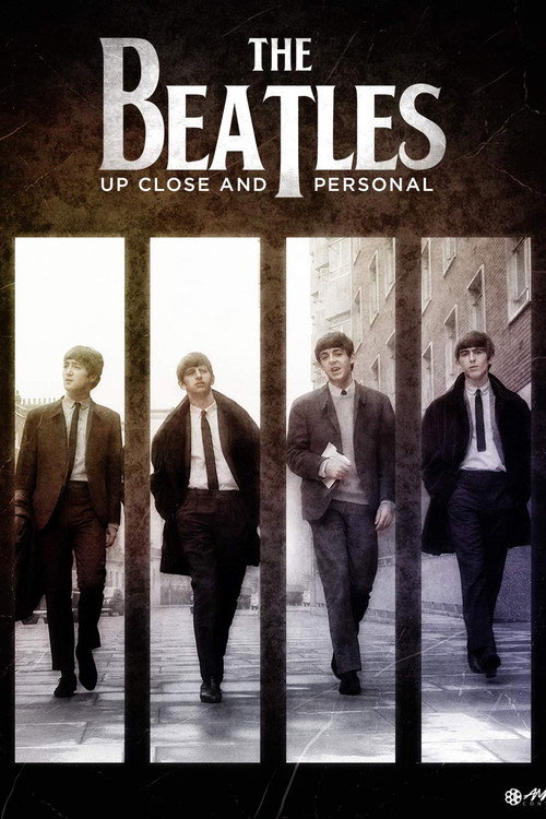 Movie poster for The Beatles: Up Close and Personal (2008)