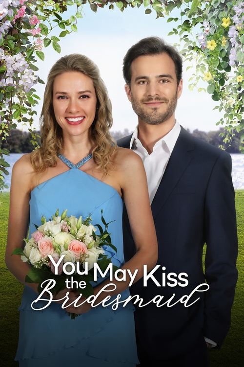 Movie poster for You May Kiss the Bridesmaid (2021)