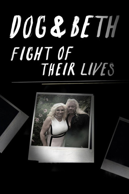 Movie poster for Dog & Beth: Fight of Their Lives (2017)