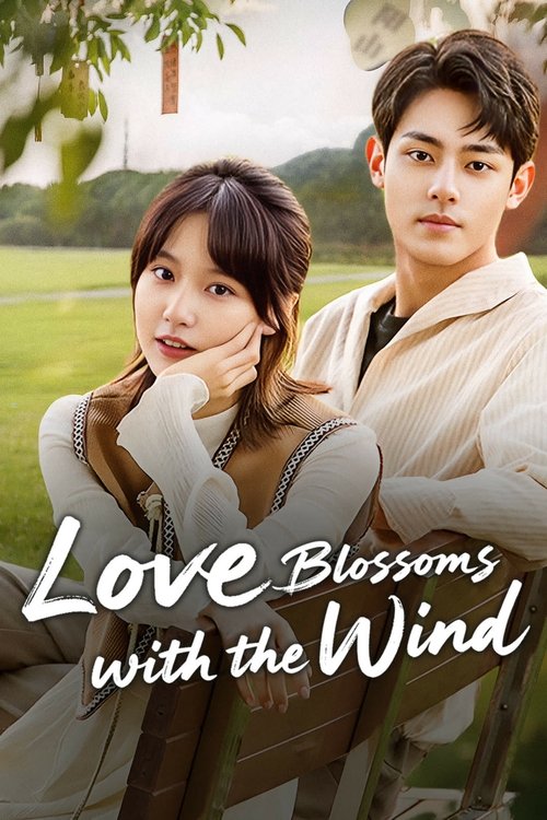 Love Blossoms with the Wind poster
