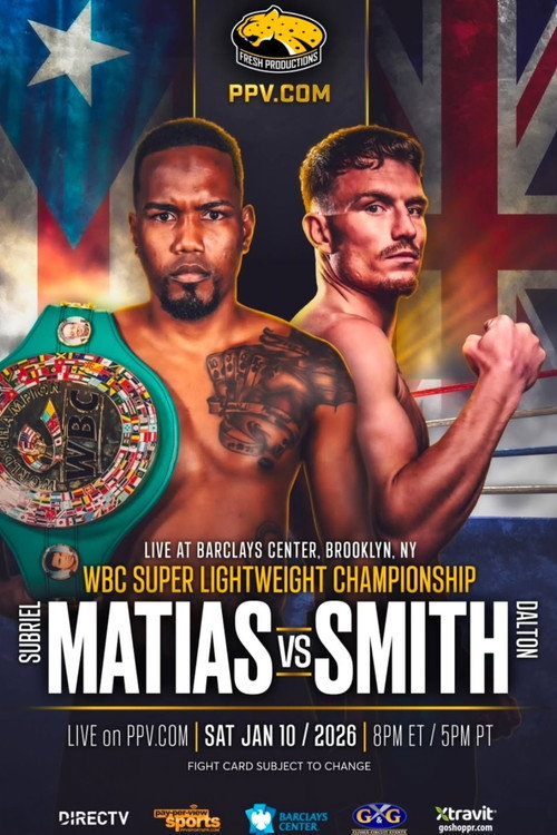 Movie poster for Subriel Matias vs. Dalton Smith (2026)