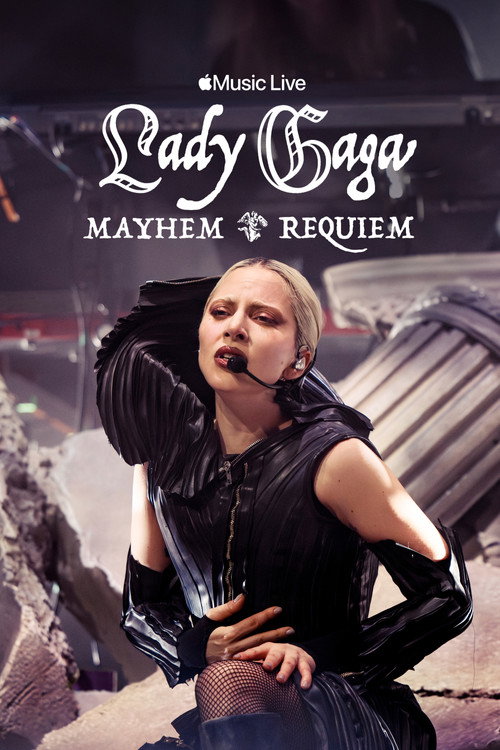 Movie poster for Apple Music Live: Lady Gaga MAYHEM Requiem (2026)