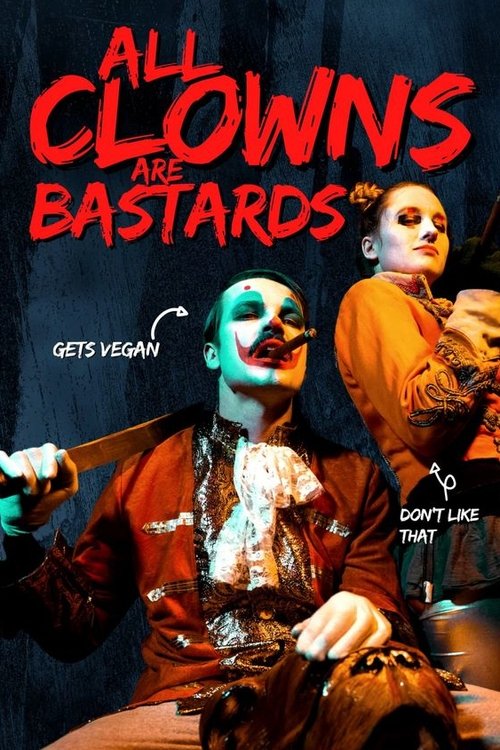 Movie poster for All Clowns are Bastards (2023)