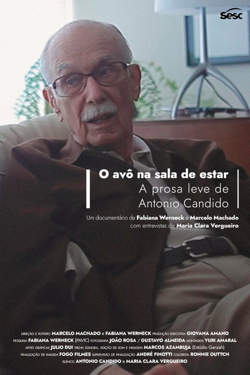 Movie poster for O avô na sala de estar: a prosa leve de Antonio Candido (2024)