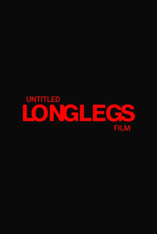 Movie poster for Untitled Longlegs Film (2028)