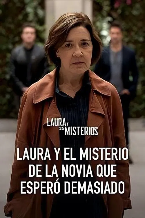 Movie poster for Laura and the mystery of the bride that waited too long (2023)