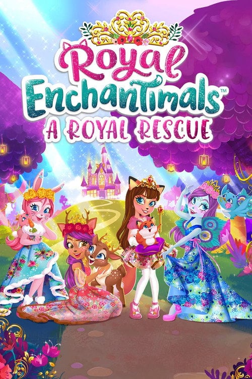 Movie poster for Royal Enchantimals: A Royal Rescue (2021)