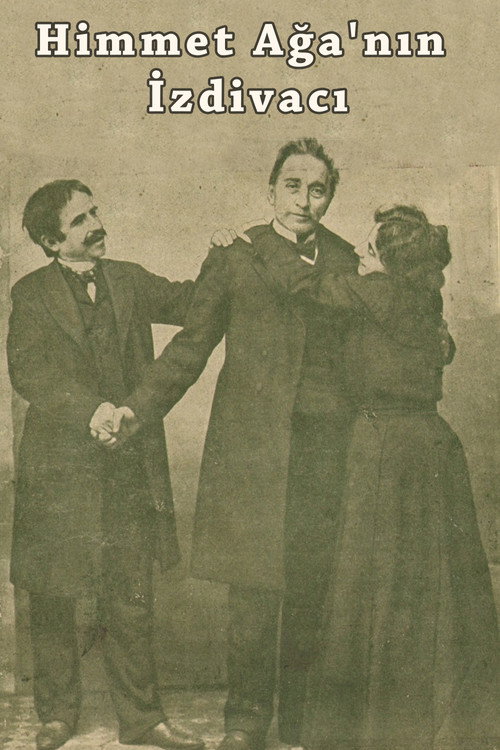 Movie poster for The Marriage of Himmet Aga (1918)