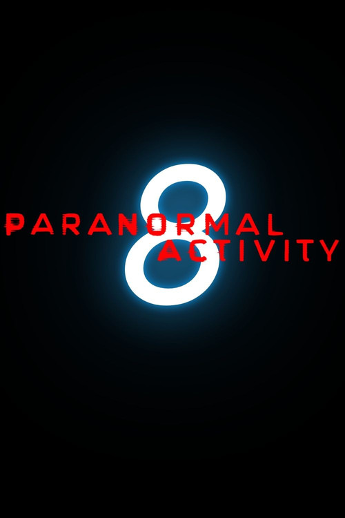 Movie poster for Paranormal Activity 8 (2027)