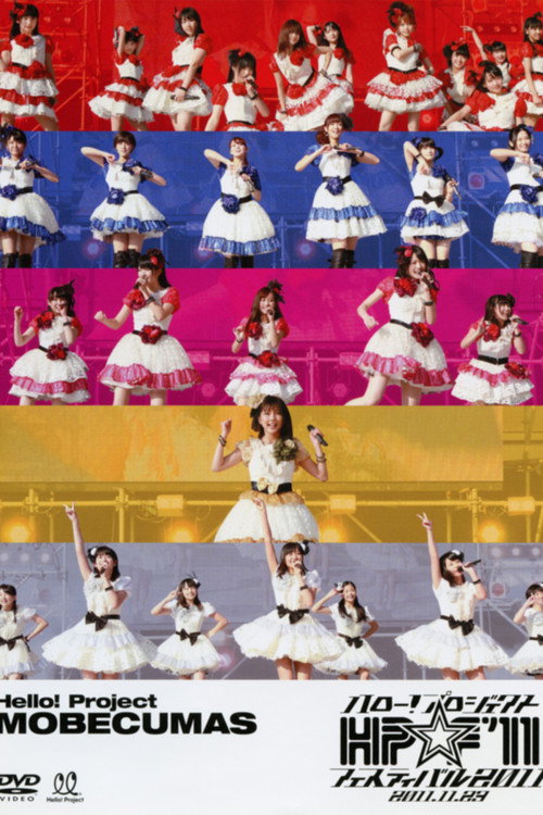 Movie poster for Hello! Project 2011 Autumn Hello! Project ☆ Festival 2011 ~MOBEKIMASU~ (2011)