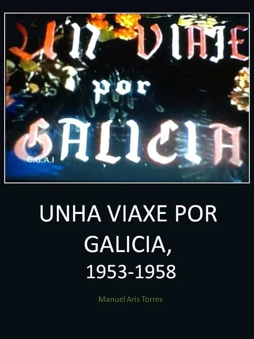 Movie poster for Un viaje por Galicia (1958)