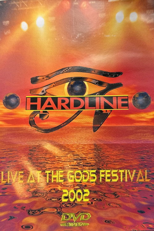 Movie poster for Hardline: Live at the Gods Festival 2002 (2003)