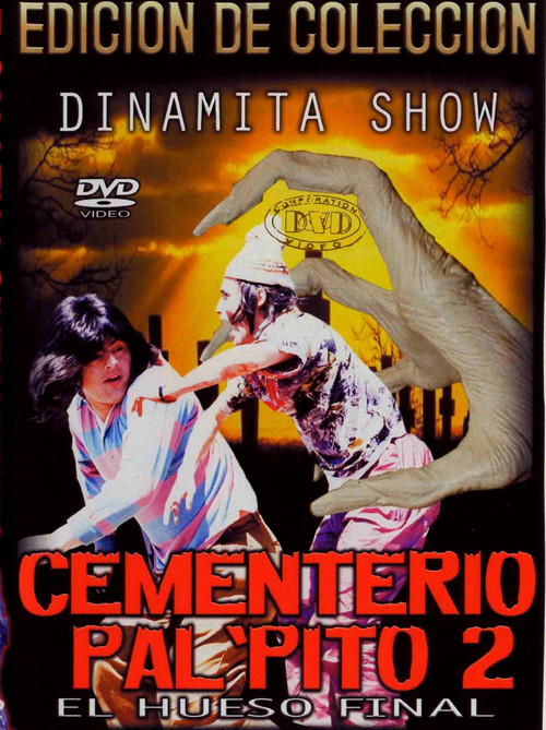 Movie poster for Dinamita Show: Cementerio Pal Pito 2 (1992)