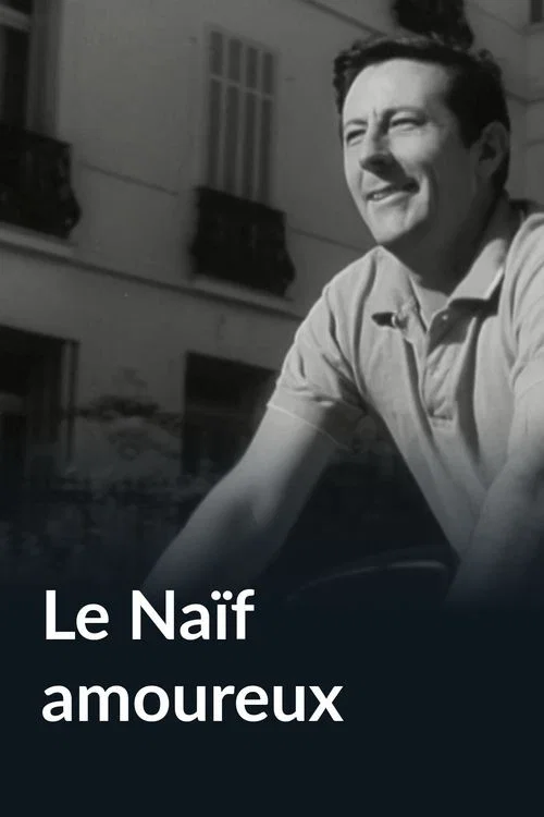Movie poster for Le Naïf amoureux (1965)