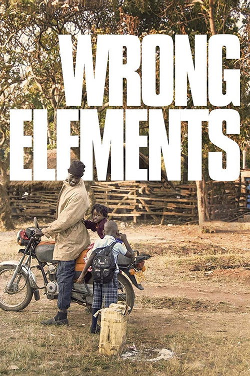 Movie poster for Wrong Elements (2017)