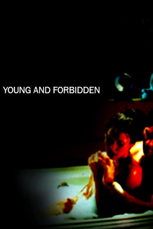 Movie poster for Young and Forbidden (2005)