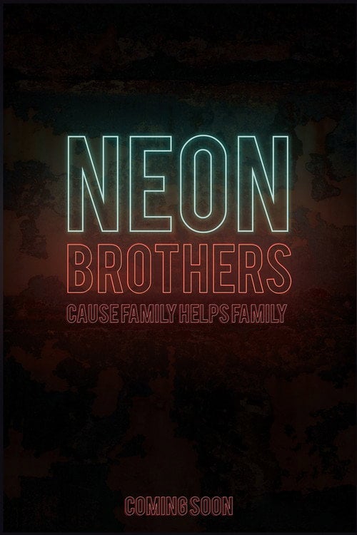 Movie poster for Neon Brothers