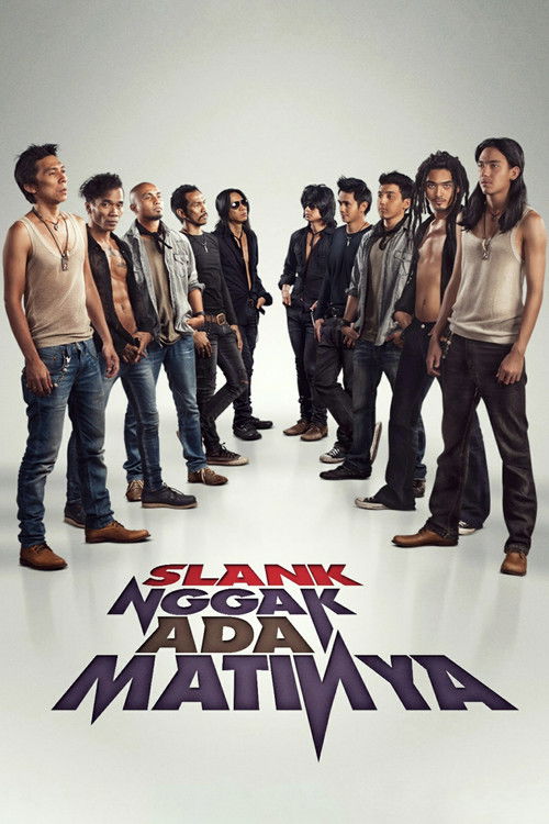 Movie poster for Slank Never Dies (2013)