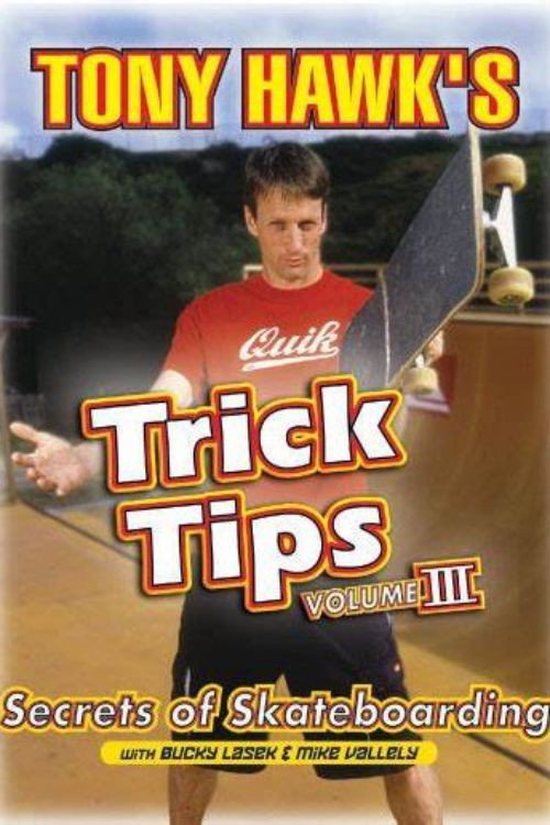 Movie poster for Tony Hawk's Trick Tips Volume III: Secrets of Skateboarding (2002)