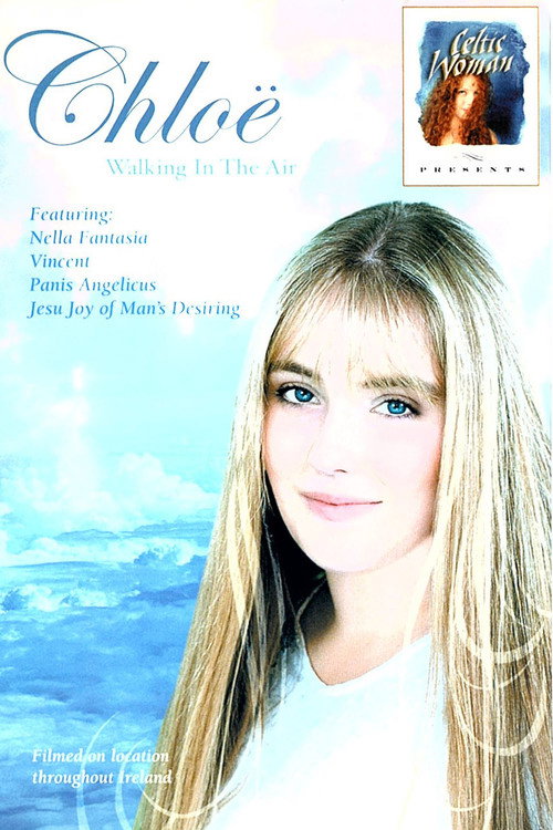 Movie poster for Chloe: Walking in the Air (2007)