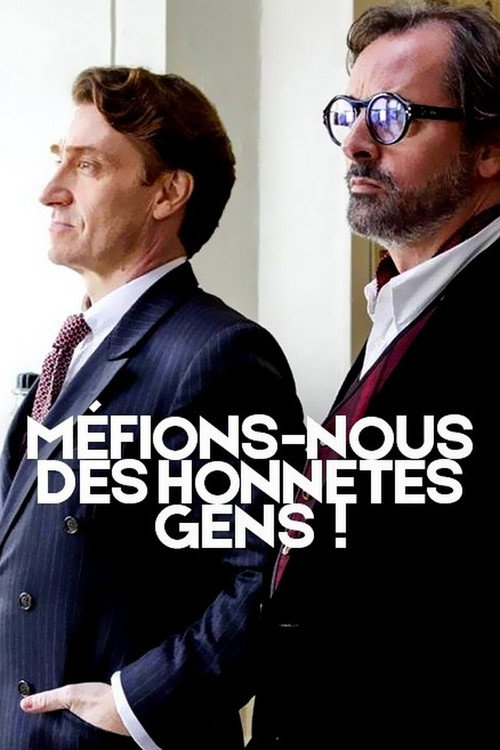 Movie poster for Méfions-nous des honnêtes gens ! (2014)